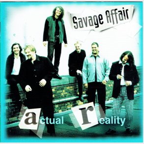 Savage Affair - Actual Reality (1996)
