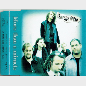 Savage Affair - More Than A Miracle (1997) (Promo)