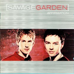 Savage Garden - Affirmation (SE) (2000)