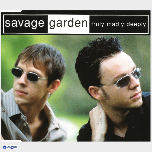 Savage Garden - Truly Madly Deeply (1998)