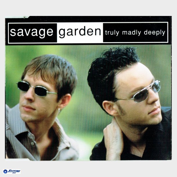 Savage Garden - Truly Madly Deeply (1998)