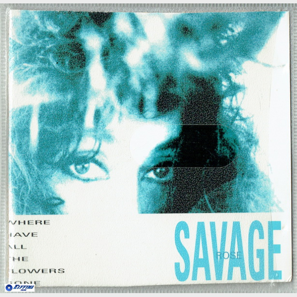 Savage Rose - Where Have All The Flowers Gone (Promo)
