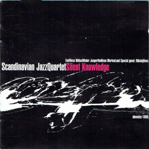 Scandinavian Jazzquartet - Silent Knowledge (2000)