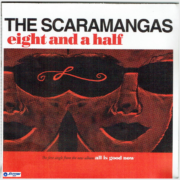 Scaramangas, The - Eight And A Half (2005) (Promo)
