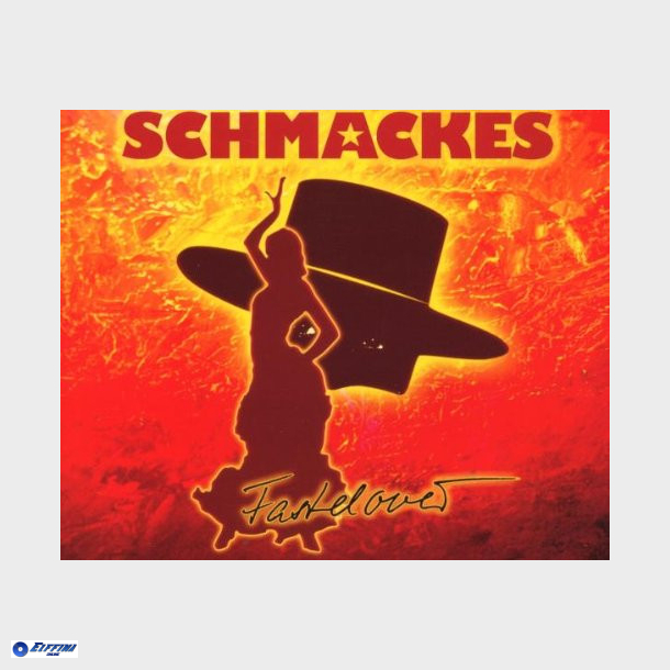 Schmackes - Fastelover (2007)