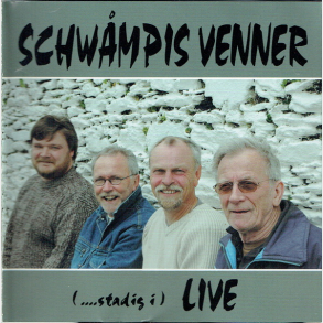 Schwmpis Venner - (Stadig I) Live