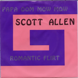 Scott Allen - Papa Oom Mow Mow (1985)