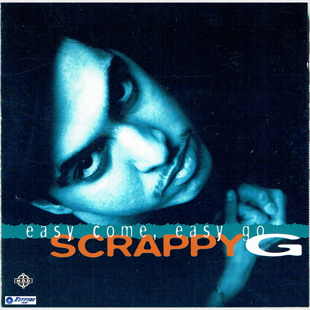 Scrappy G - Easy Come, Easy Go (1996) (Jewel)