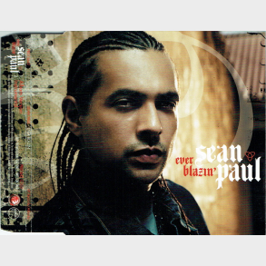 Sean Paul - Ever Blazin (2005)
