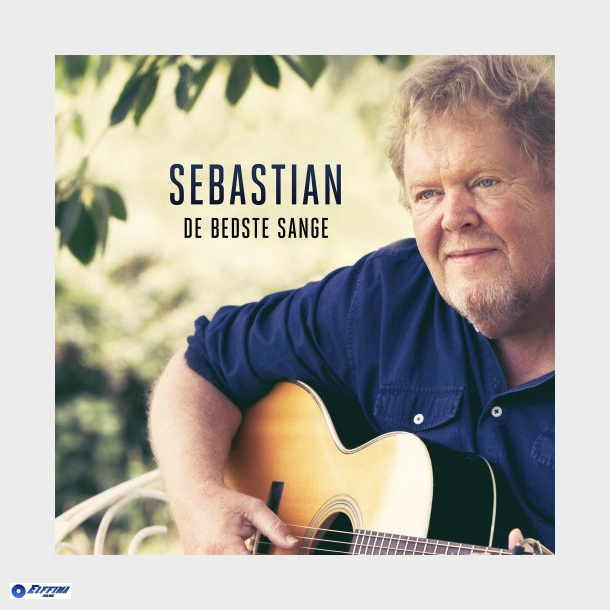 Sebastian - De Bedste Sange (2015) (Digi) - NY