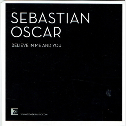 Sebastian Oscar - Believe In Me And You