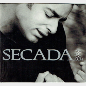 Secada - Too Late Too Soon (1997)