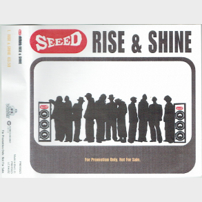 Seed - Rise & Shine (Promo)