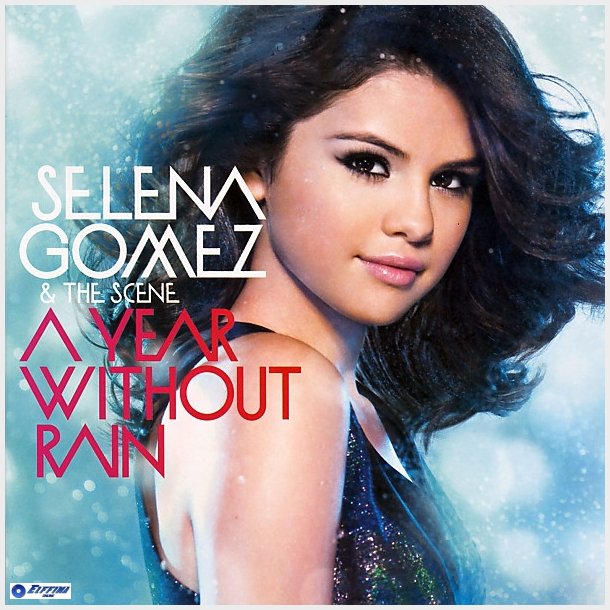 Selena Gomez - A Year Without Rain (2010) - NY