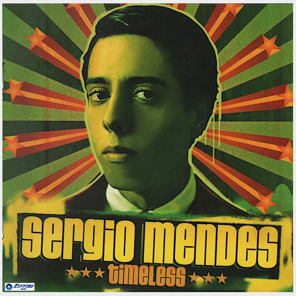 Sergio Mendes - Timeless (2006)