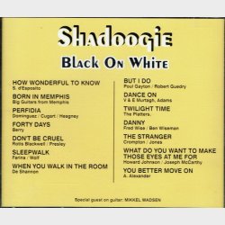 Shadoogie - Black on White