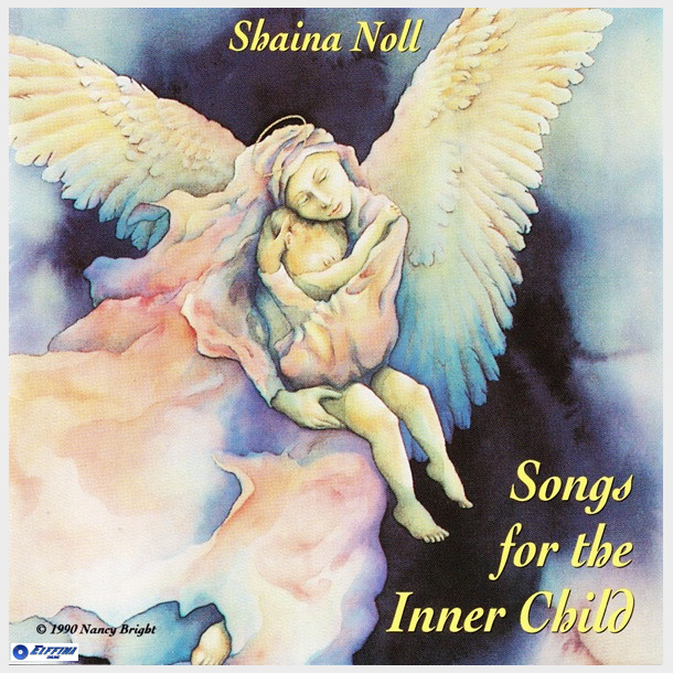 Shaina Noll - Songs For The Inner Child (1992)