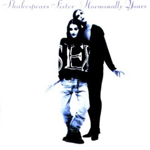 Shakespears Sister - Hormonally Yours (1992) - NY