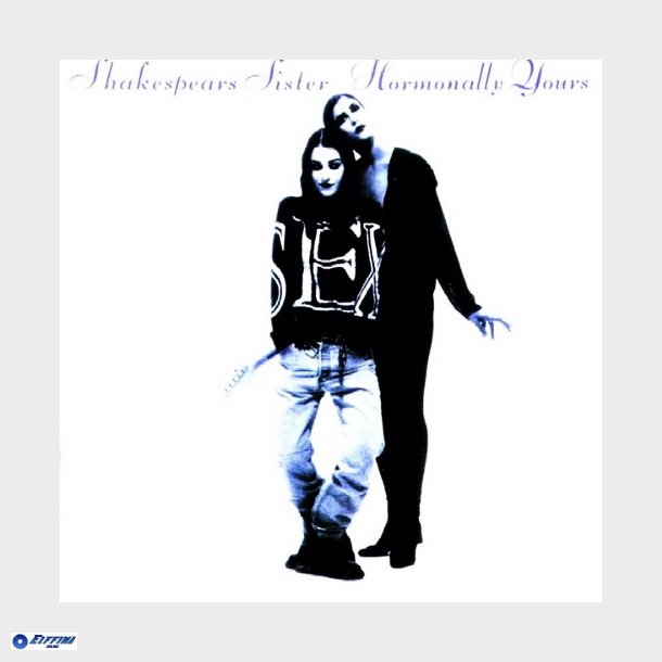 Shakespears Sister - Hormonally Yours (1992) - NY