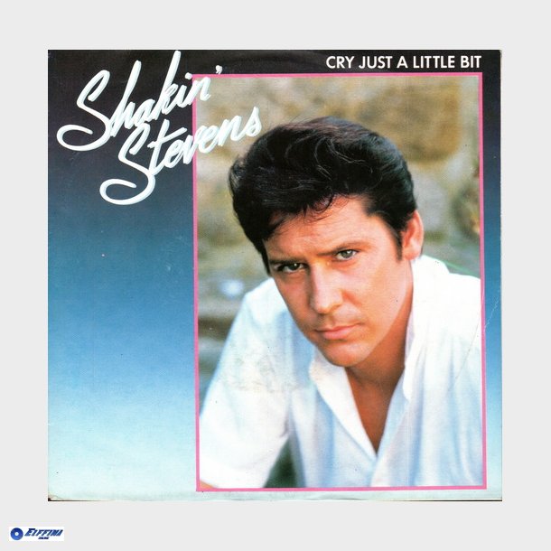 Shakin' Stevens - Cry Just A Little Bit (1983)