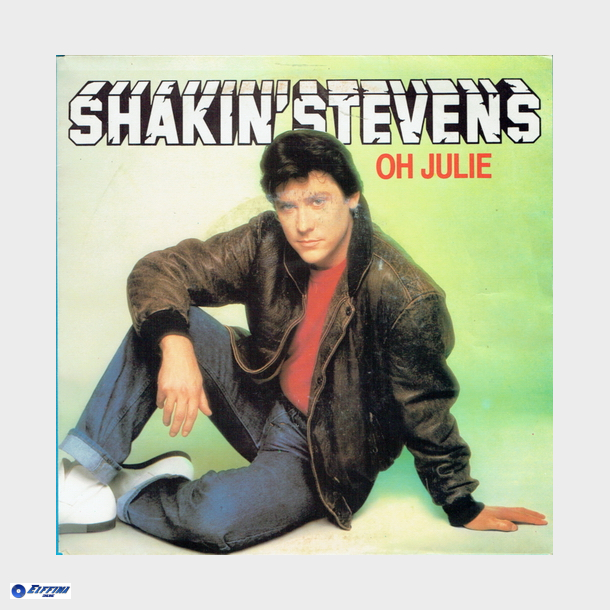 Shakin' Stevens - Oh Julie (1981)