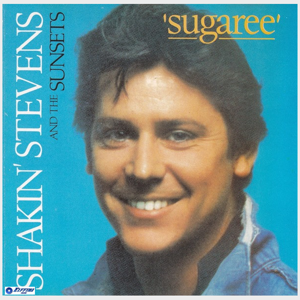 Shakin' Stevens &amp; The Sunsets - Sugaree (1987)