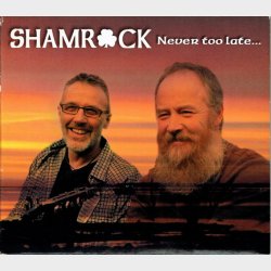 Shamrock - Never Too Late (2009) (Digi)