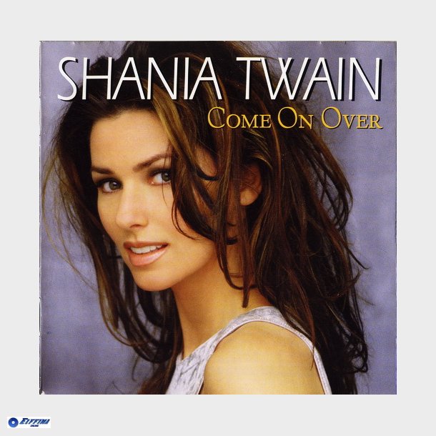 Shania Twain - Come On Over (1998)