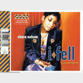 Shara Nelson - I Fell (So You Could Catch Me) (1996)