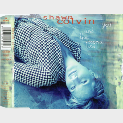 Shawn Colvin - You And The Mona Lisa (1997)