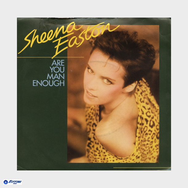 Sheena Easton - Are You Man Enough (1982) (EEC)