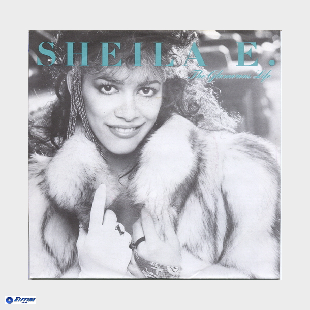 Sheila E - The Glamorous Life (1984)