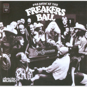 Shel Silverstein - Freakin' At The Freakers Ball (1999)