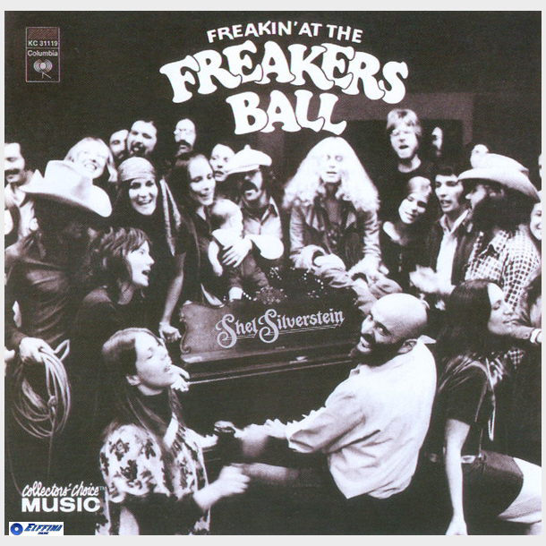 Shel Silverstein - Freakin' At The Freakers Ball (1999)