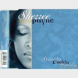 Sherree Ford-Payne - Shoulda Coulda Woulda (1998)