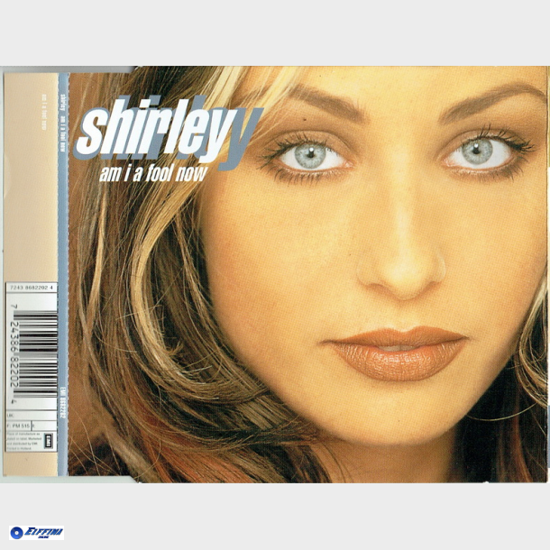 Shirley - Am I A Fool Now (1997) (Promo) (Slim)