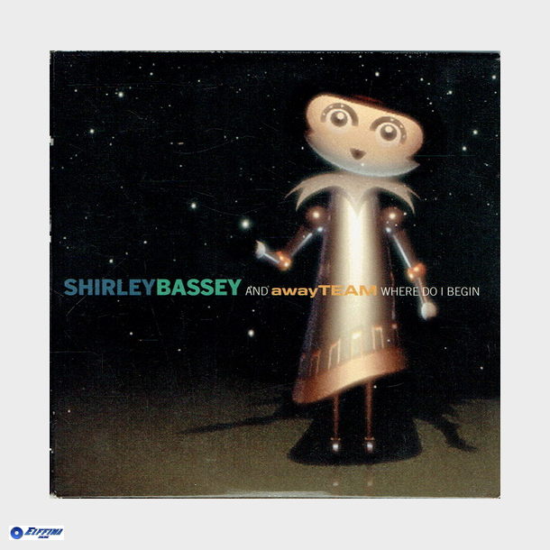 Shirley Bassey &amp; Away Team - Where Do I Begin (2000)