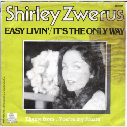 Shirley Zwerus - Easy Livin', It's The Only Way (1980)