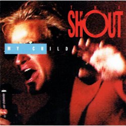 Shout - My Child (1992)