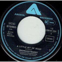 Showaddy Waddy - A Little Bit Of Soap (1978)