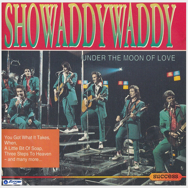 Showaddywaddy - Under The Moon Of Love (1993)