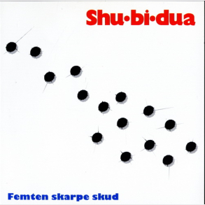 Shu-Bi-Dua - Femten Skarpe Skud (1996)