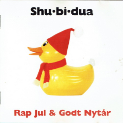 Shu-Bi-Dua - Rap Jul &amp; Godt Nyt�r (2001)