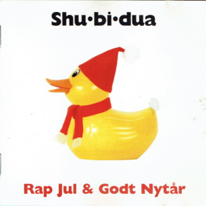 Shu-Bi-Dua - Rap Jul & Godt Nyt�r (2001)