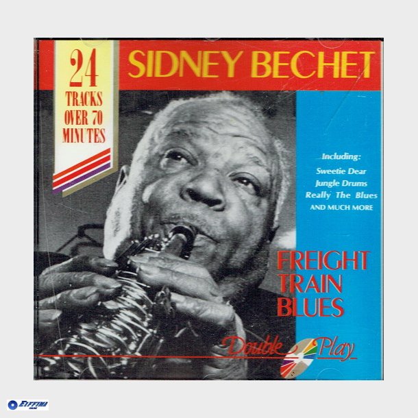 Sidney Bechet - Freight Train Blues