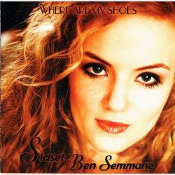 Sidsel Ben Semmane - Where Are My Shoes (2006) - NY