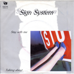 Sign System - Stay With Me (1984)