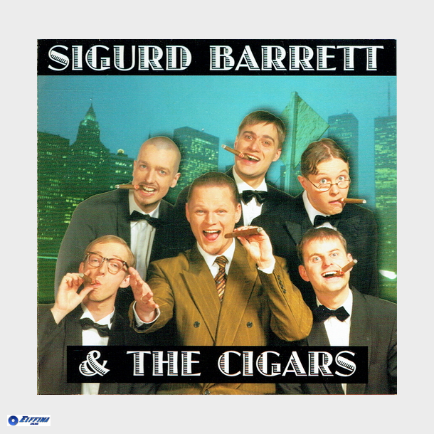 Sigurd Barrett &amp; The Cigars (1997)
