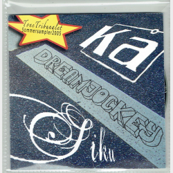 Siku - Dreamjockey (2005) (Promo)