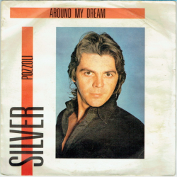 Silver Pozzoli - Around My Dream (England) (1985)